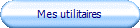 Mes utilitaires