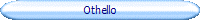 Othello