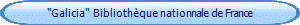 "Galicia"  Bibliothque nationnale de France