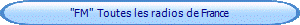 "FM"  Toutes les radios de France